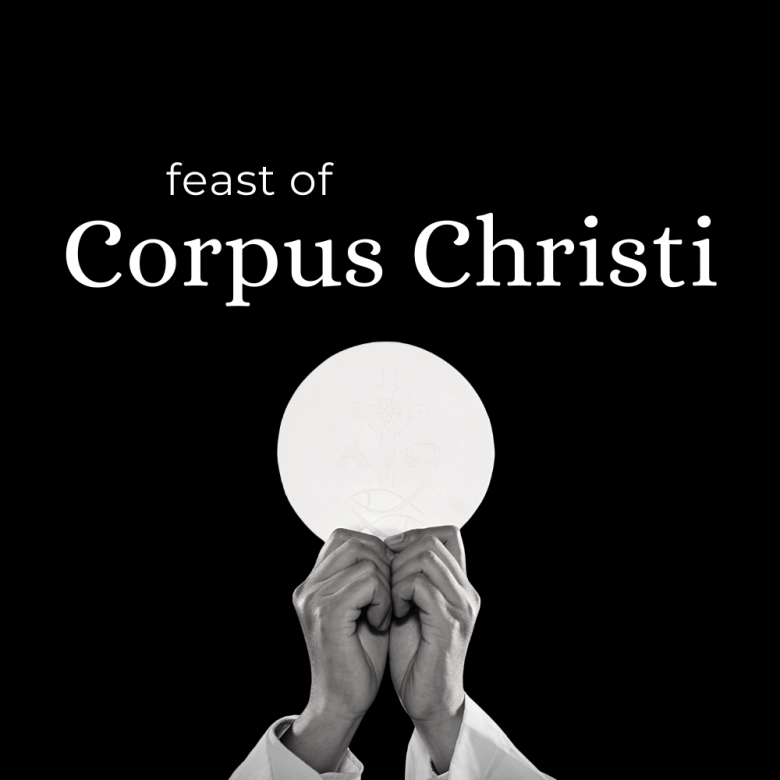 Celebrating Corpus Christi