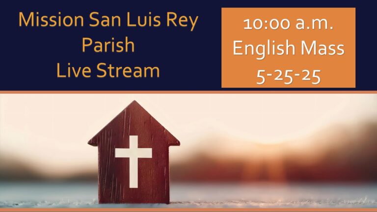 Livestream for 10 am Mass 5-25-2025