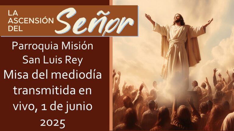VII Domingo de Pascua - Ascensión 1 de Junio