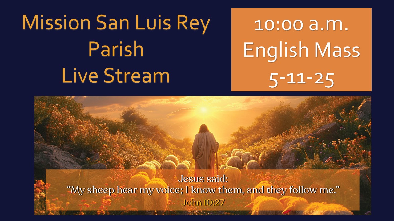 4th Sunday of Easter, 5-11-2025