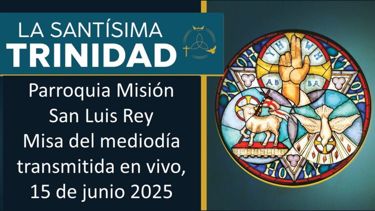 15 de Junio Misa 2025