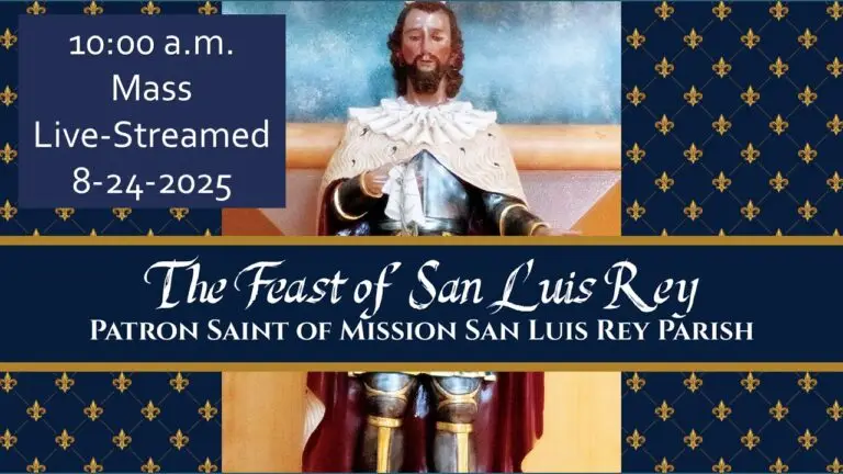 10 am Mass Livestreamed on August 24, 2025
