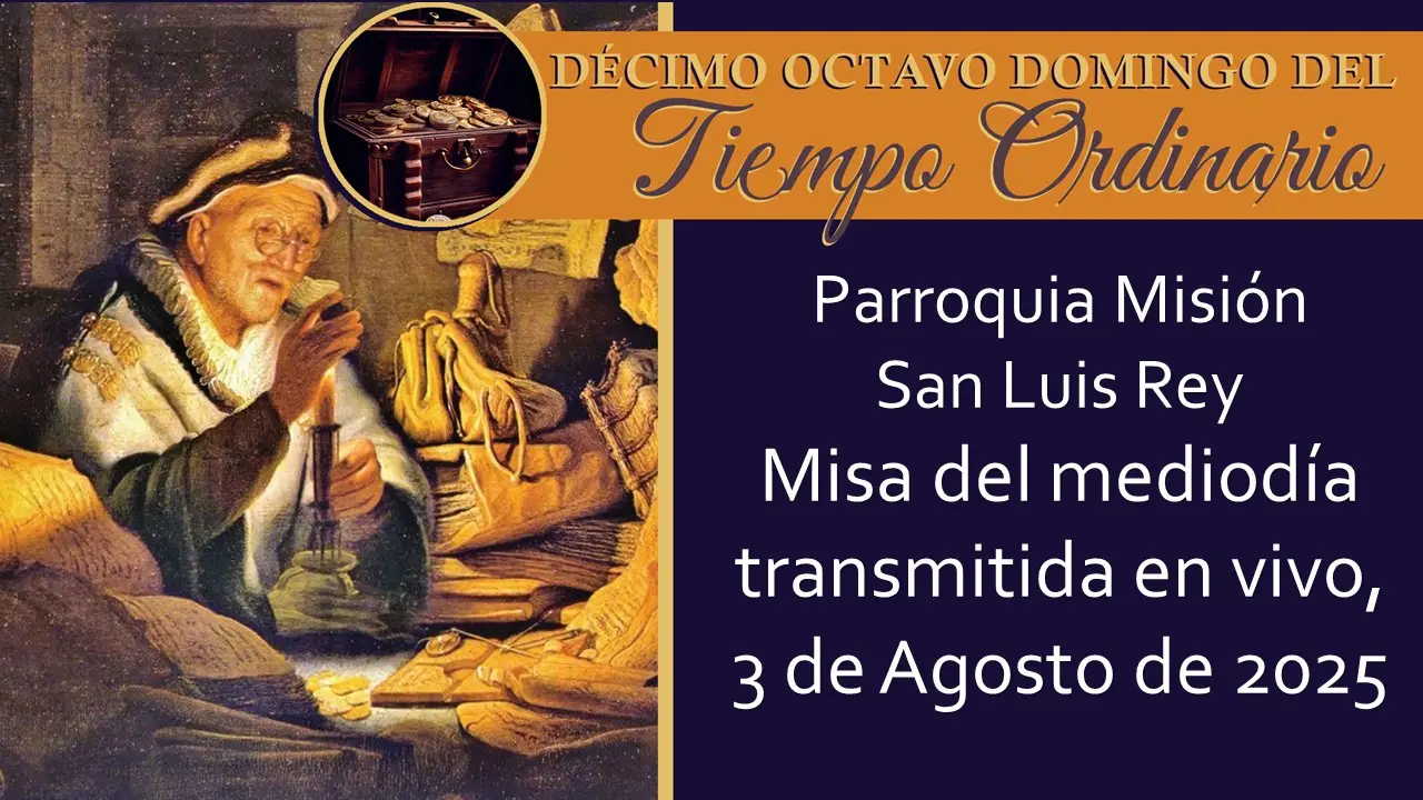 ¿Conoce algún vecino, amigo o familiar que no pueda venir a Misa a celebrar con nosotros? Ofrézcales la conveniencia de compartir con nosotros la Misa transmitida en vivo esta semana para Misa de las 12 del mediodía 3 de Agosto de 2025
