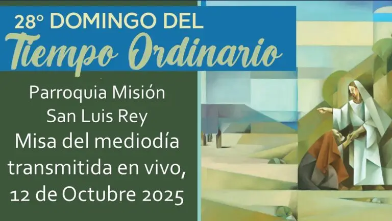 Misa de las 12 del mediodía XXVIII Domingo ordinario