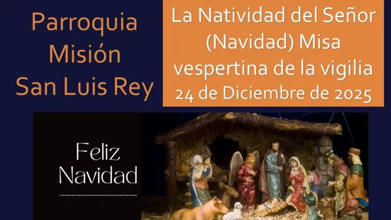 La Natividad del Señor (Navidad) Misa vespertina de la vigilia