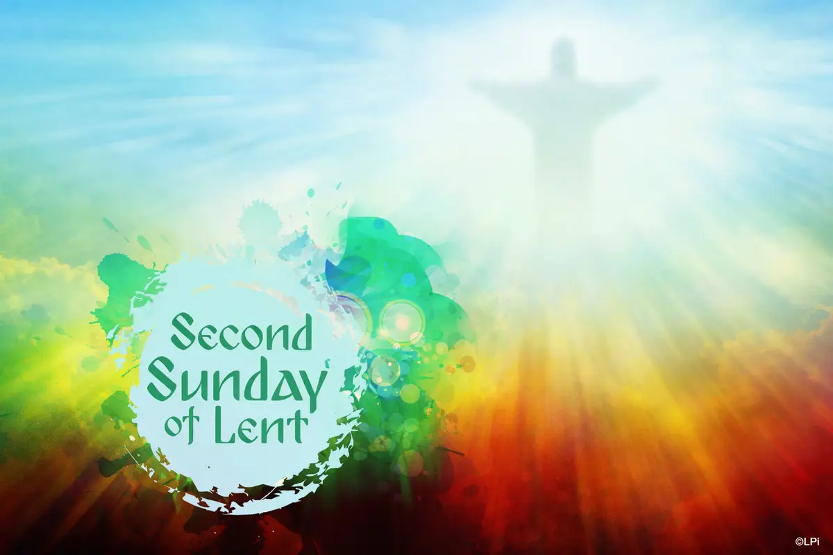 Second Sunday of Lent 2026