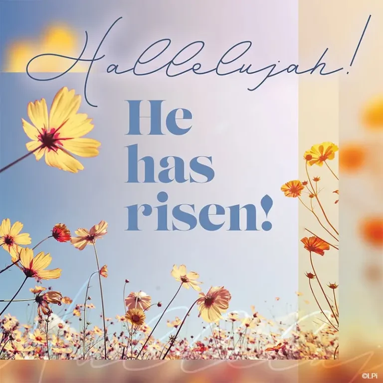 He Has Risen!