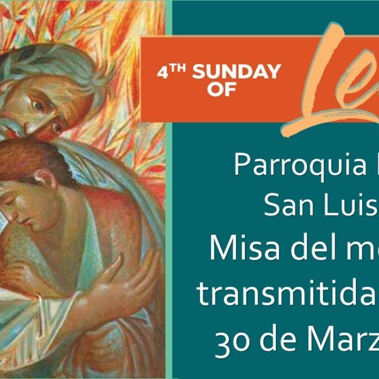 Misa del IV Domingo de Cuaresma – Mission San Luis Rey Parish, Oceanside