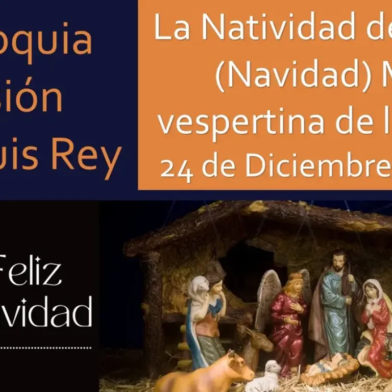 La Natividad del Señor (Navidad) Misa vespertina de la vigilia